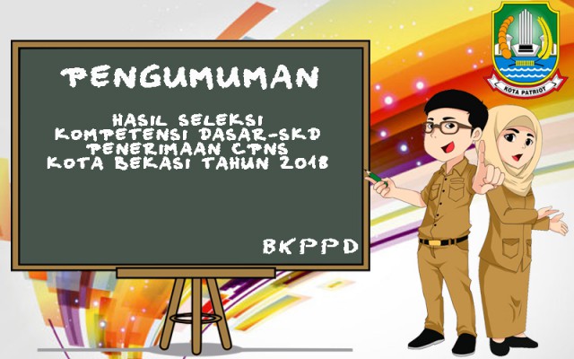 Pemerintah Kota Bekasi Pengumuman Hasil Skd Penerimaan Cpns Pemerintah Kota Bekasi Tahun 2018